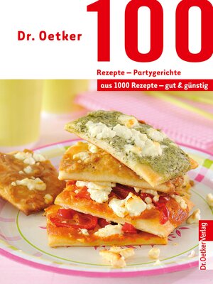 cover image of 100 Rezepte--Partygerichte